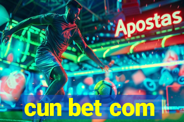 cun bet com